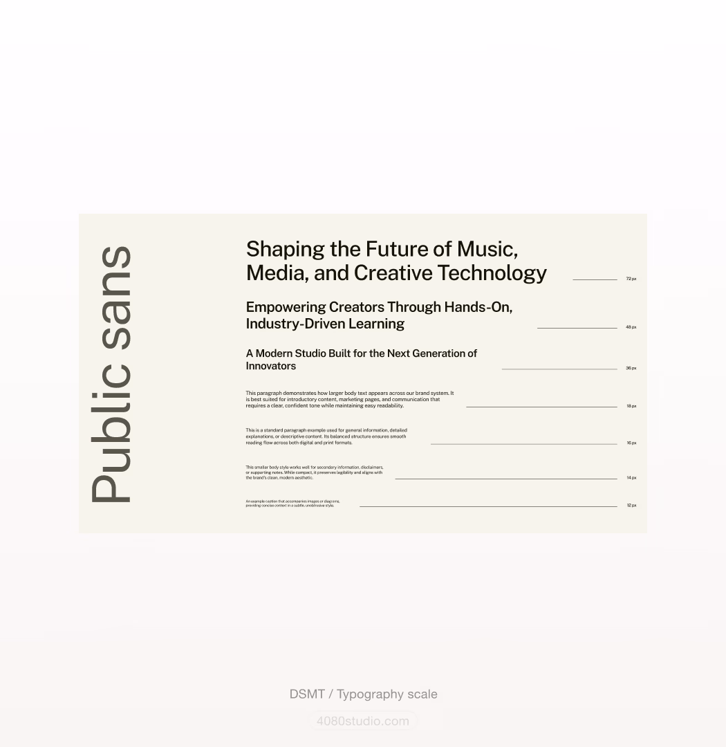 DSMT typography scale set in Public Sans: sizes from 72px display down to 12px caption, with sample headings like 'Shaping the Future of Music, Media, and Creative Technology', each step measured in pixels