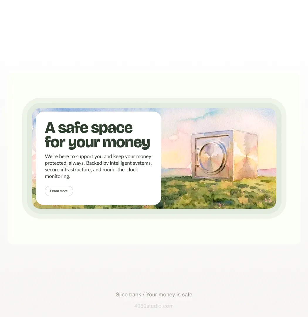 Slice bank safety section in watercolour: a bank-vault door in a sunset meadow beside a card reading 'A safe space for your money — backed by intelligent systems, secure infrastructure and round-the-clock monitoring' with a Learn more button