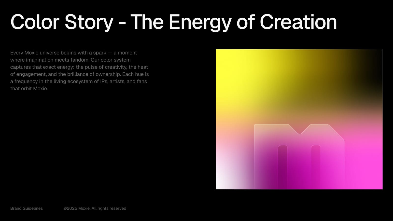 Color Story: The Energy of Creation — the Moxie gradient from solar yellow to neon pink